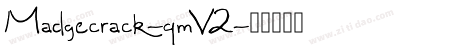 Madgecrack-qmV2字体转换