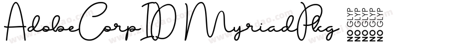 AdobeCorpID-MyriadPkg字体转换