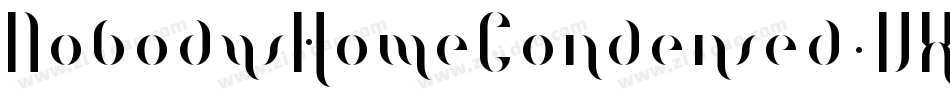 NobodysHomeCondensed-VXWz字体转换 NobodysHomeCondensed-VXWz字体转换