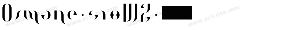 Osmane-518WZ字体转换 Osmane-518WZ字体转换
