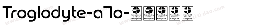 Troglodyte-a7o字体转换