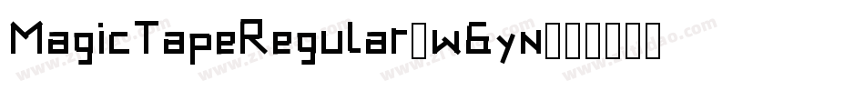 MagicTapeRegular-w6yn字体转换