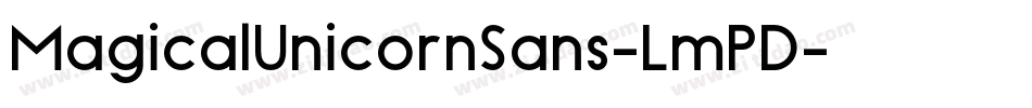 MagicalUnicornSans-LmPD字体转换