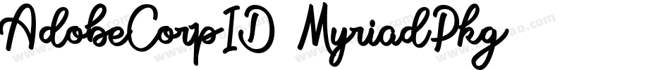AdobeCorpID-MyriadPkg字体转换