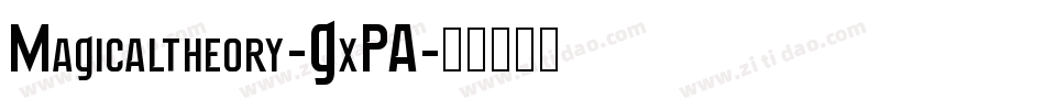 Magicaltheory-GxPA字体转换