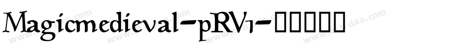 Magicmedieval-pRV1字体转换