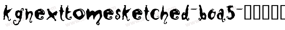 KgNextToMeSketched-BOA5字体转换