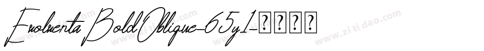 EvolventaBoldOblique-65y1字体转换