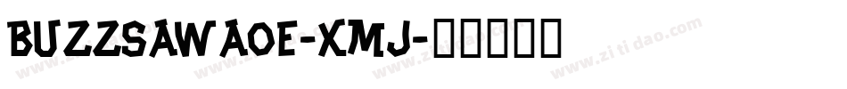 BuzzsawAoe-Xmj字体转换