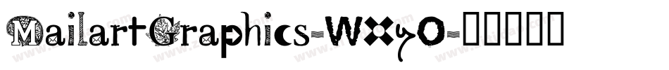 MailartGraphics-WXyO字体转换