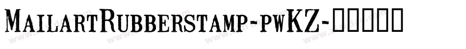 MailartRubberstamp-pwKZ字体转换
