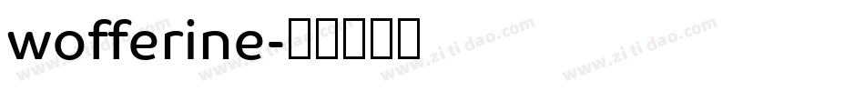 wofferine字体转换