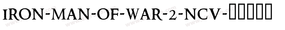 IRON-MAN-OF-WAR-2-NCV字体转换