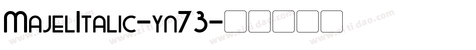 MajelItalic-yn73字体转换
