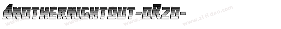 Anothernightout-oR2o字体转换