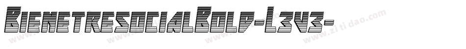 BienetresocialBold-L3v3字体转换