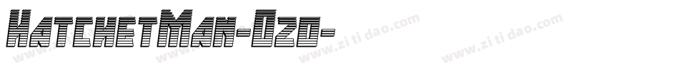 HatchetMan-O2o字体转换