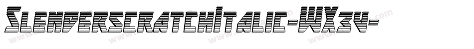 SlenderscratchItalic-WX3v字体转换 SlenderscratchItalic-WX3v字体转换