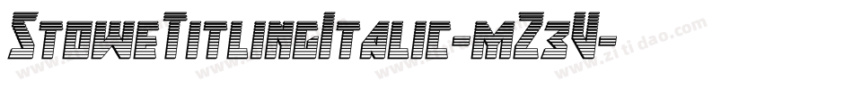 StoweTitlingItalic-mZ3V字体转换