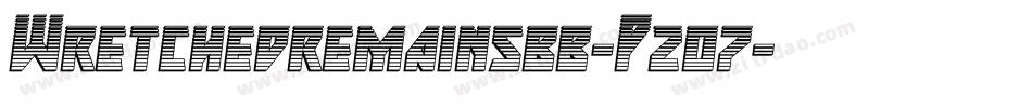 Wretchedremainsbb-P2o7字体转换 Wretchedremainsbb-P2o7字体转换