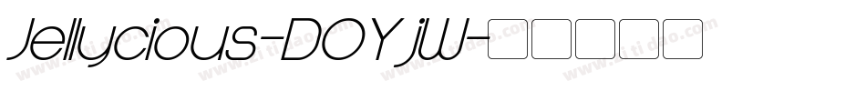 Jellycious-DOYjW字体转换