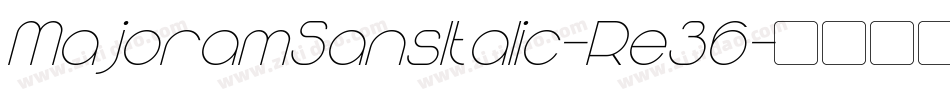 MajoramSansItalic-Re36字体转换 MajoramSansItalic-Re36字体转换
