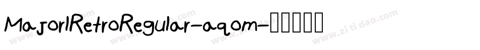 MajorlRetroRegular-aqom字体转换