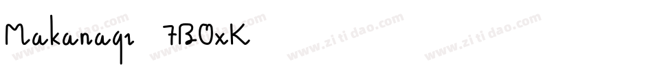 Makanaqi-7BOxK字体转换