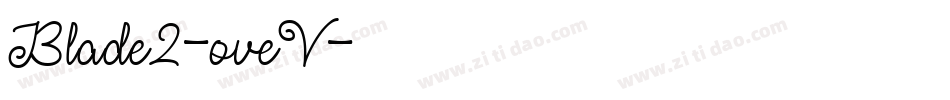 Blade2-oveV字体转换