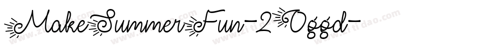 MakeSummerFun-2Oggd字体转换