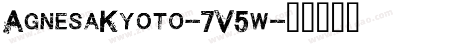 AgnesaKyoto-7V5w字体转换