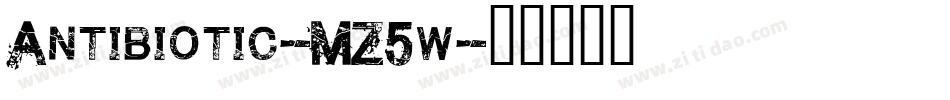 Antibiotic-MZ5w字体转换
