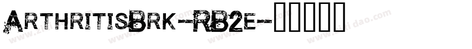 ArthritisBrk-RB2e字体转换