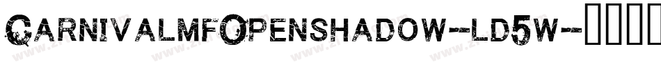 CarnivalmfOpenshadow-ld5w字体转换