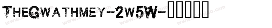 TheGwathmey-2w5W字体转换