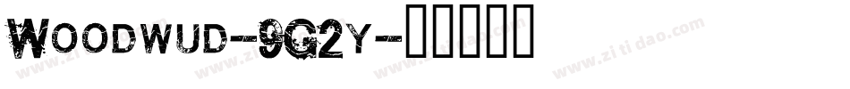 Woodwud-9G2y字体转换