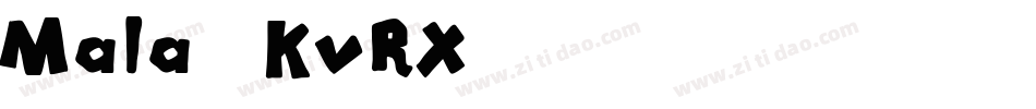Mala-KvRX字体转换