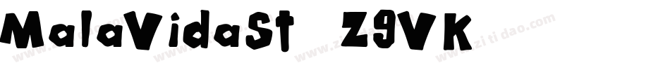 MalaVidaSt-Z9VK字体转换