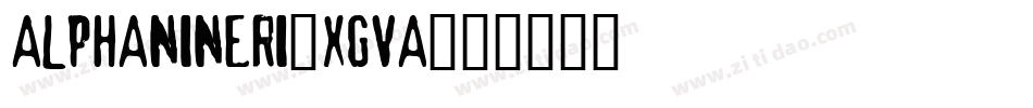 AlphaNinerI-XGVa字体转换
