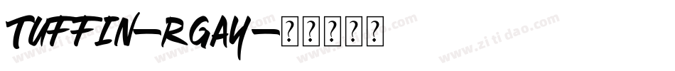 Tuffin-rGay字体转换