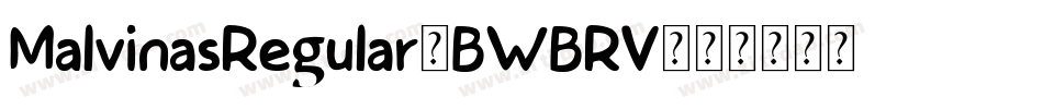 MalvinasRegular-BWBRV字体转换