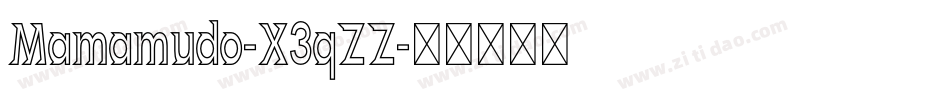 Mamamudo-X3qZZ字体转换