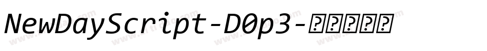 NewDayScript-D0p3字体转换