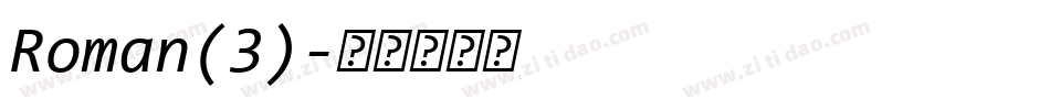 Roman(3)字体转换