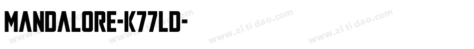 Mandalore-K77lD字体转换