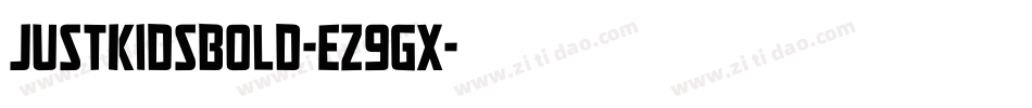 JustKidsBold-eZ9Gx字体转换
