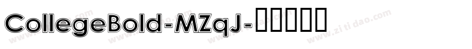 CollegeBold-MZqJ字体转换