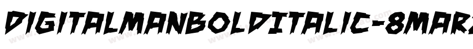 DigitalManBoldItalic-8MaRZ字体转换