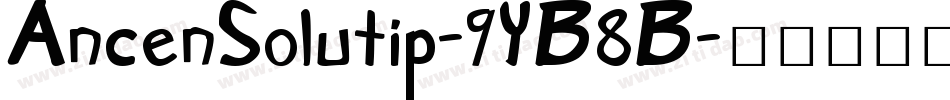 AncenSolutip-9YB8B字体转换