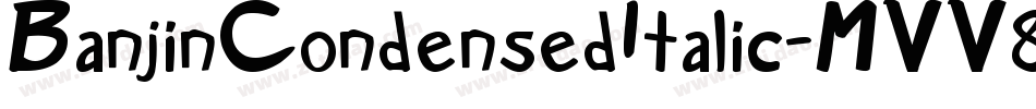BanjinCondensedItalic-MVV8B字体转换